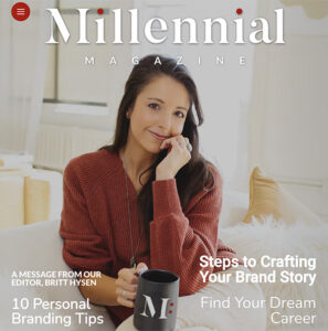 Millennial Magazine- Britt Hysen- EIC- Editor's Note